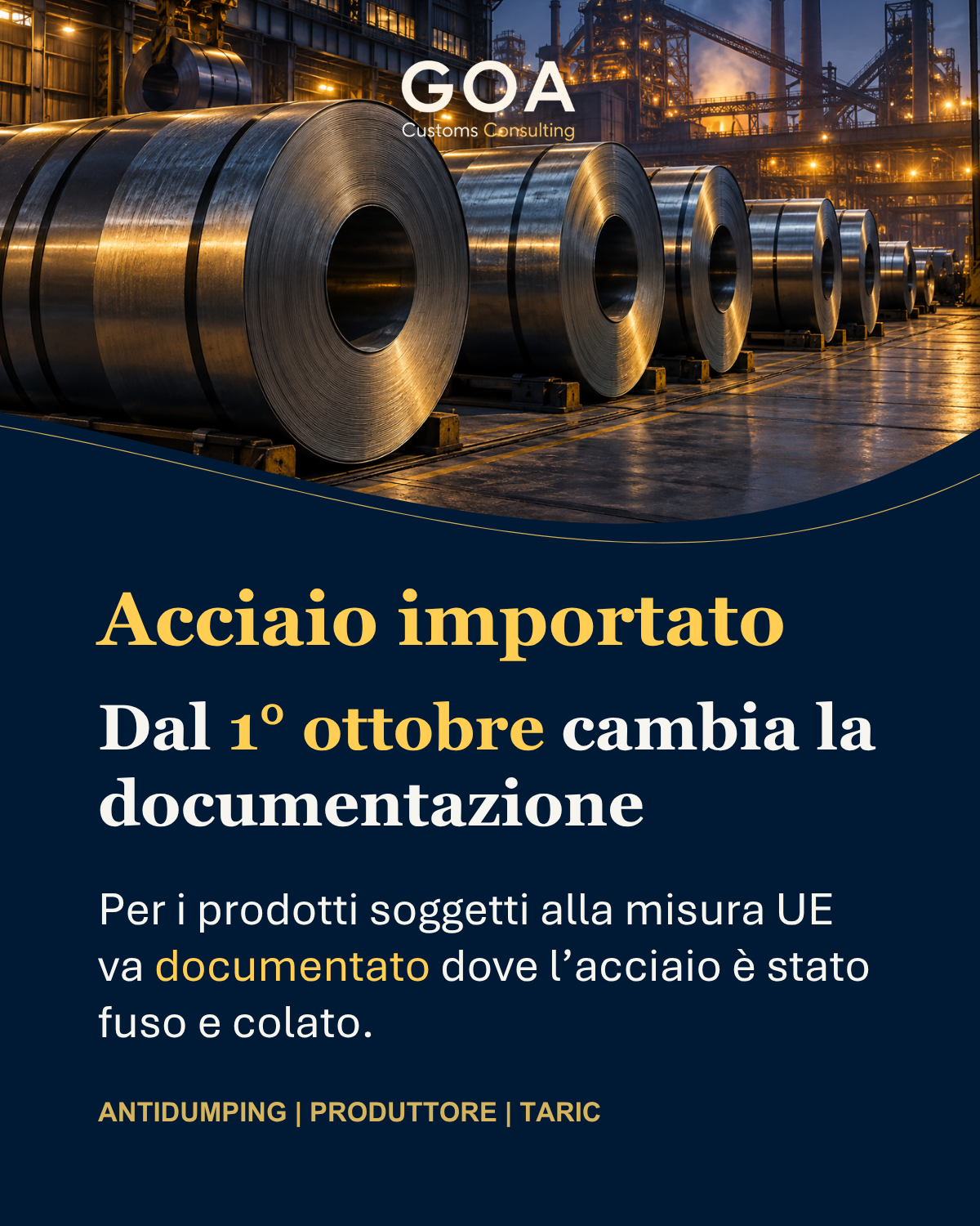 Acciaio importato: dal 1° ottobre cambia la documentazione