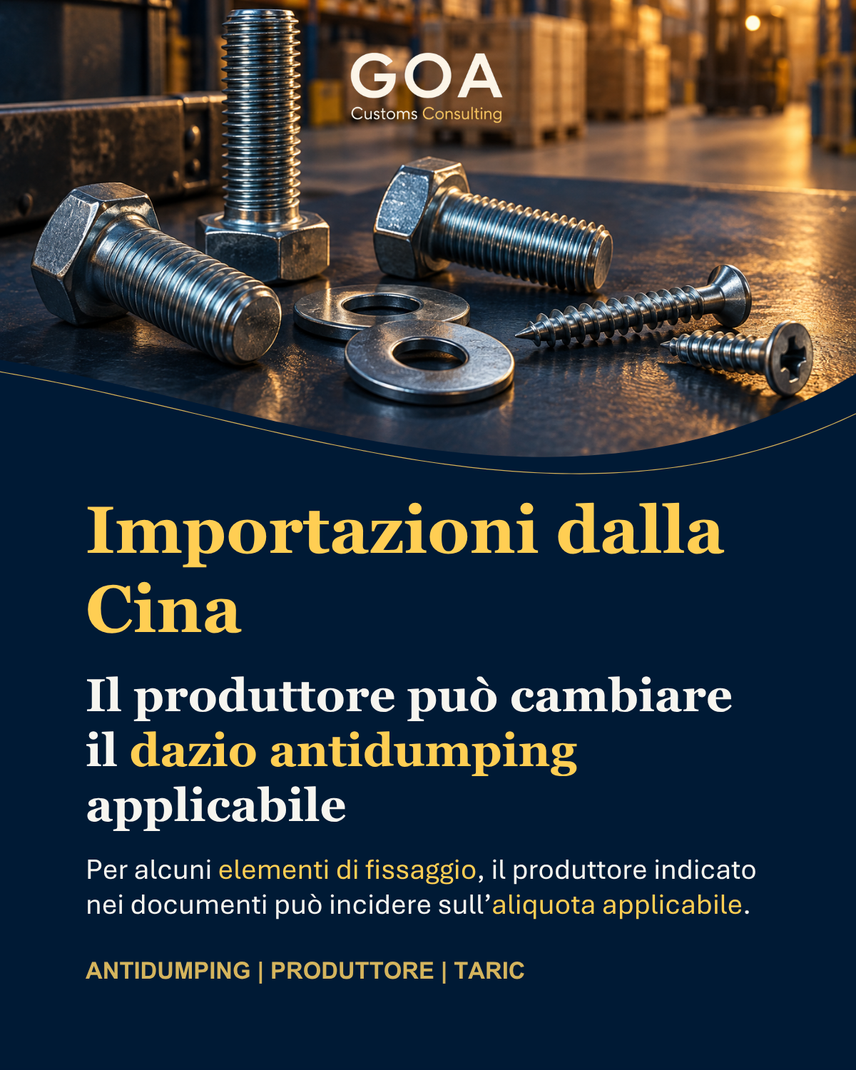 Importazioni dalla Cina: il produttore può cambiare il dazio antidumping applicabile